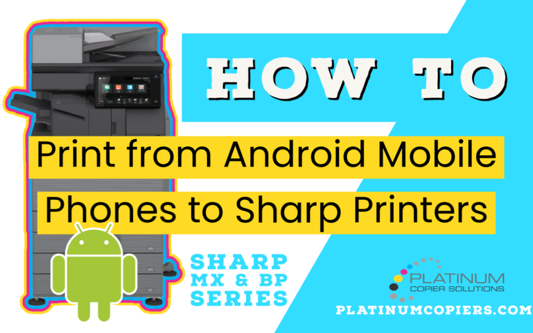 Print from Android Devices to Sharp Printer