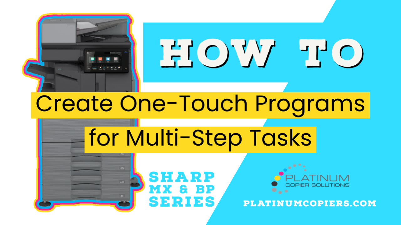 How To Create a One-Touch Key on Sharp Copier Home Screen