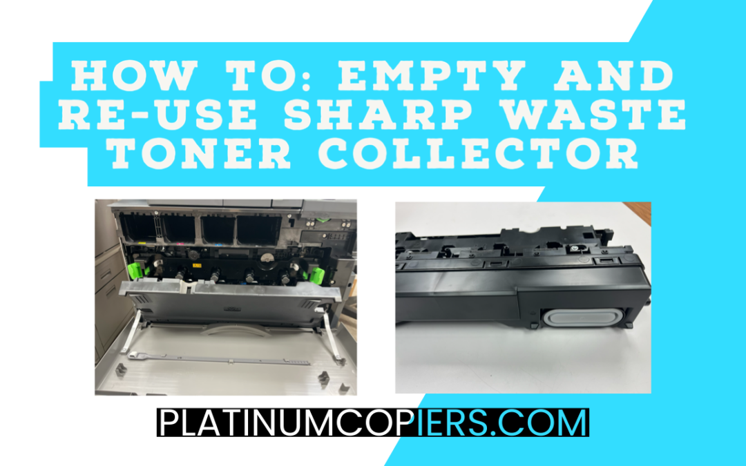 How To Empty & Re-use Sharp Waste Toner Collector, BP Models