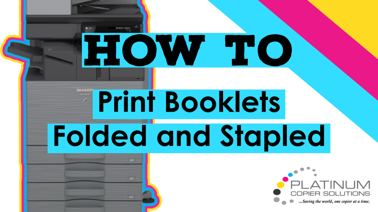 How To Print Booklets on Sharp Copier