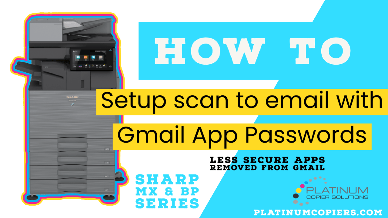Scan to Email Gmail SMTP Settings