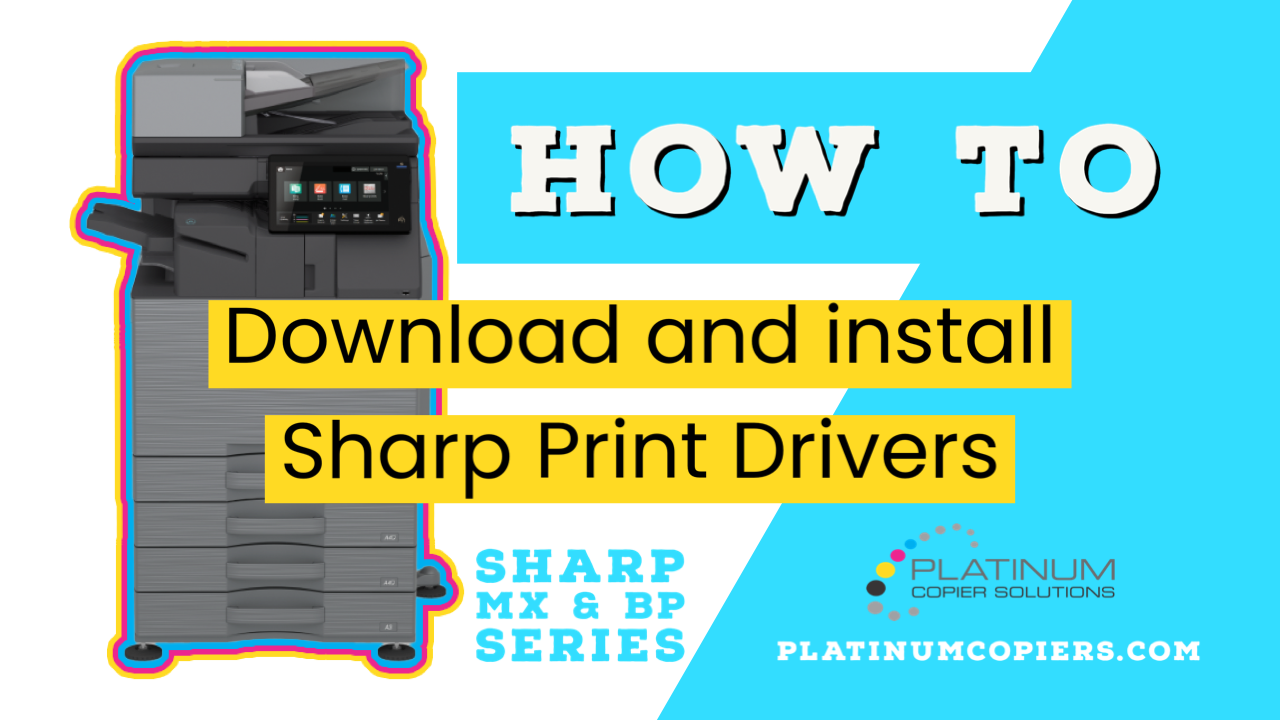 How to download and install sharp print drivers How to download and install sharp print drivers