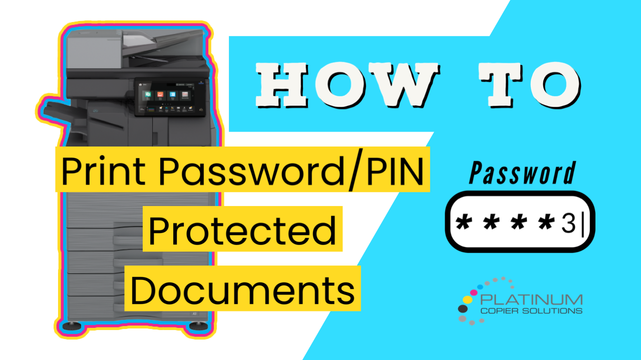 How To Print Confidential Password PIN Protected Documents How To Print Confidential Password PIN Protected Documents
