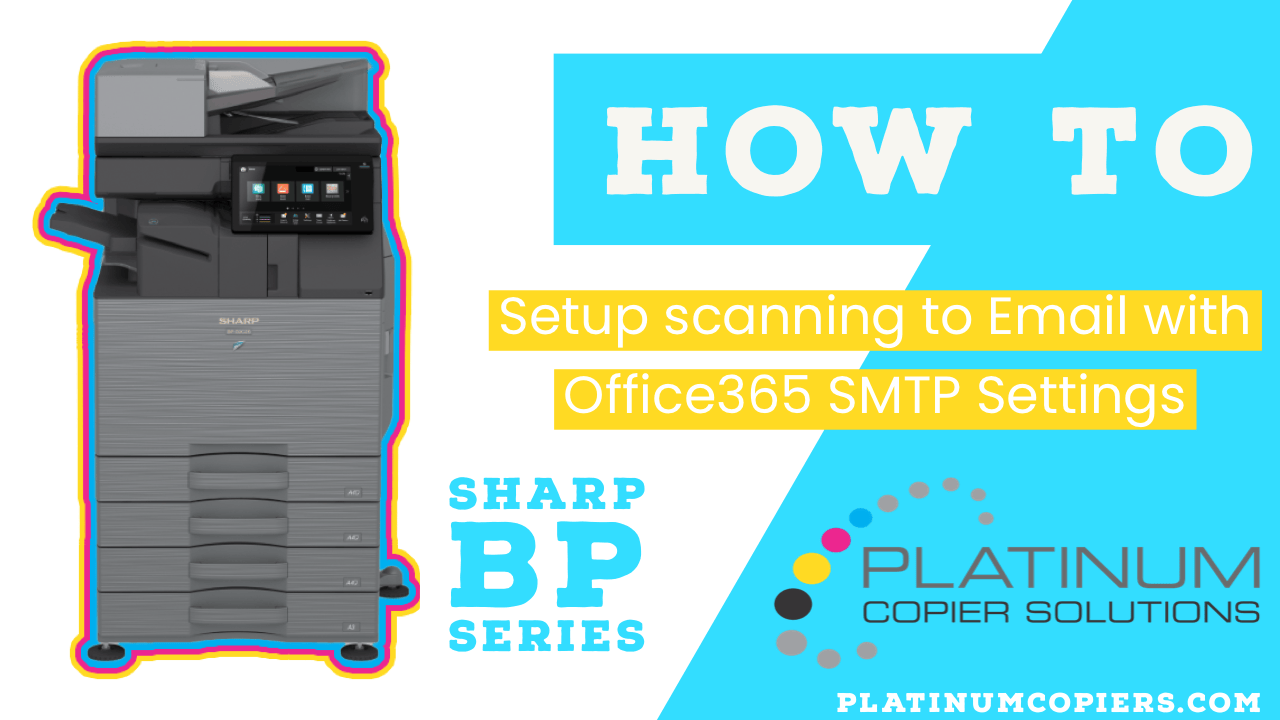 Setup-Scanning-To-Email-with-Office365-SMTP-settings